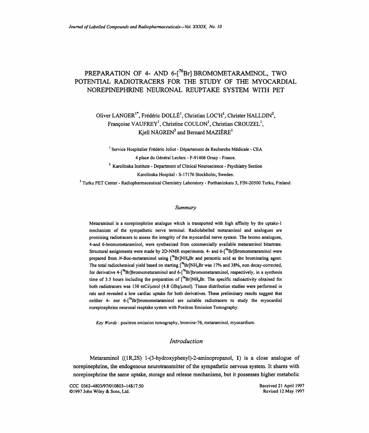 Preparation of 4- and 6-[76Br] bromometaraminol, two potential radiotracers for the study of the myocardial norepinephrine neuronal reuptake system with PET by Unknown