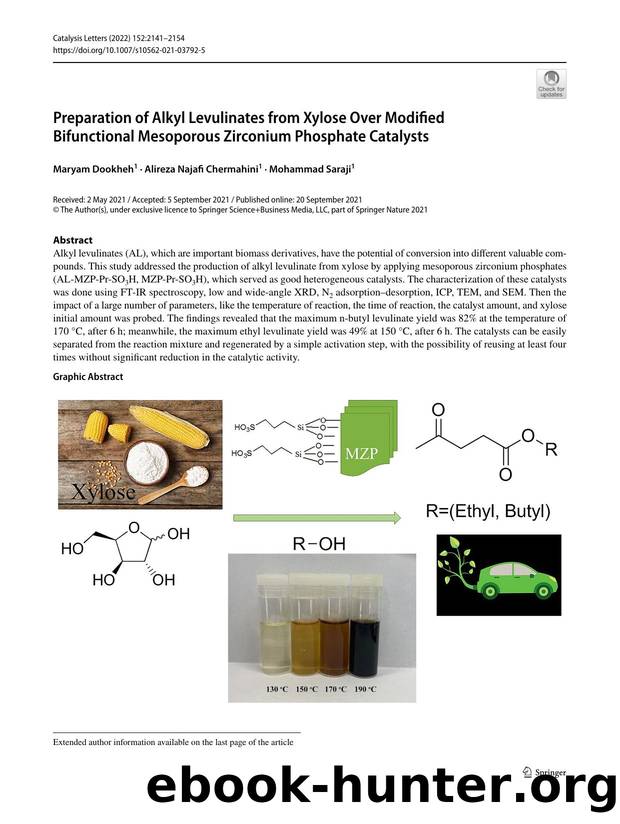 Preparation of Alkyl Levulinates from Xylose Over Modified Bifunctional Mesoporous Zirconium Phosphate Catalysts by Maryam Dookheh & Alireza Najafi Chermahini & Mohammad Saraji