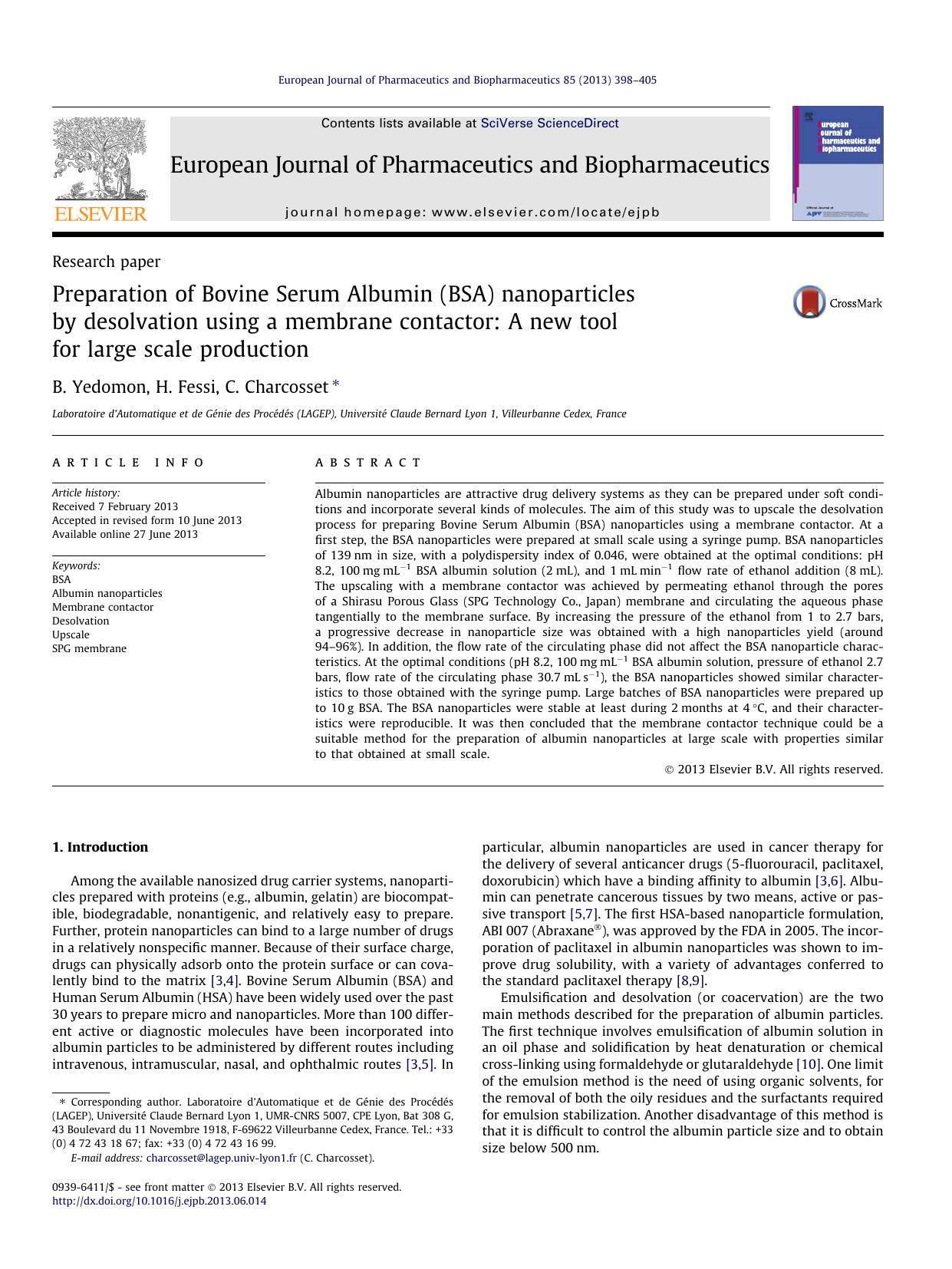 Preparation of Bovine Serum Albumin (BSA) nanoparticles by desolvation using a membrane contactor: A new tool for large scale production by B. Yedomon & H. Fessi & C. Charcosset