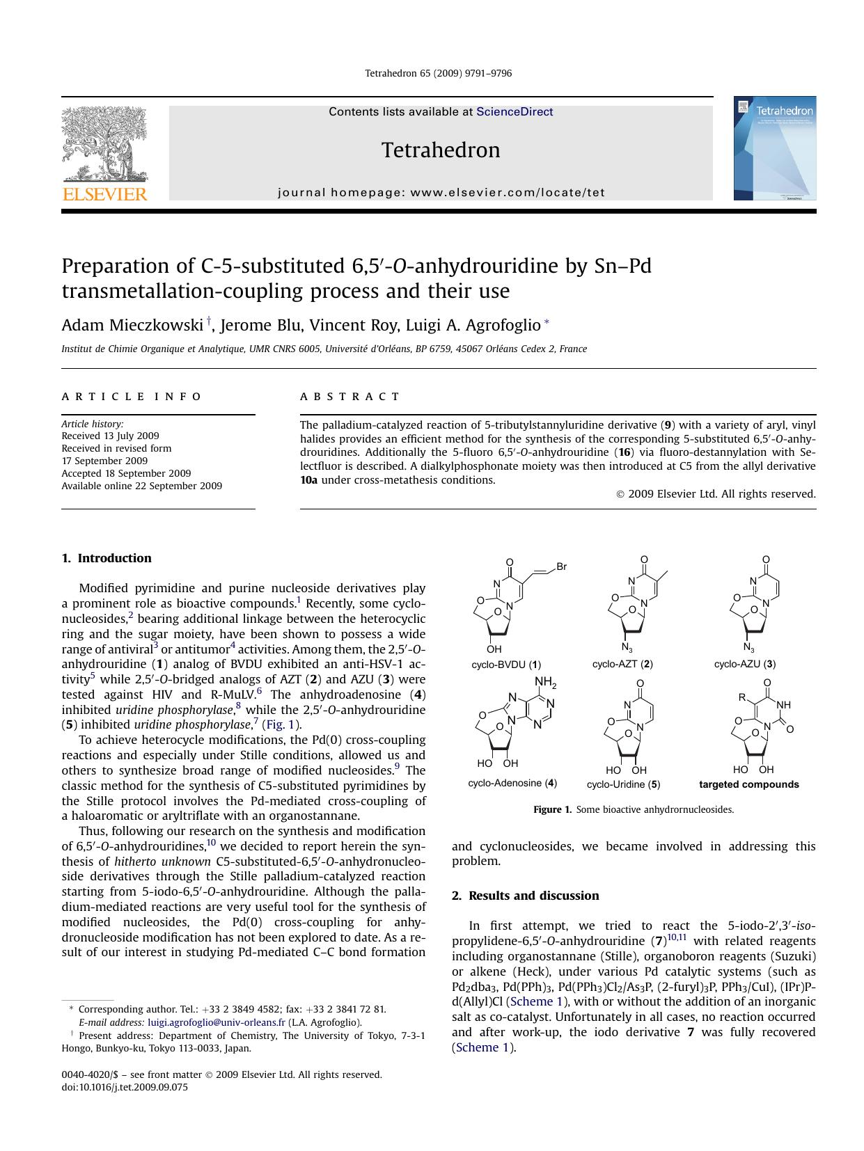 Preparation of C-5-substituted 6,5&prime;-O-anhydrouridine by Sn-Pd transmetallation-coupling process and their use by Adam Mieczkowski; Jerome Blu; Vincent Roy; Luigi A. Agrofoglio