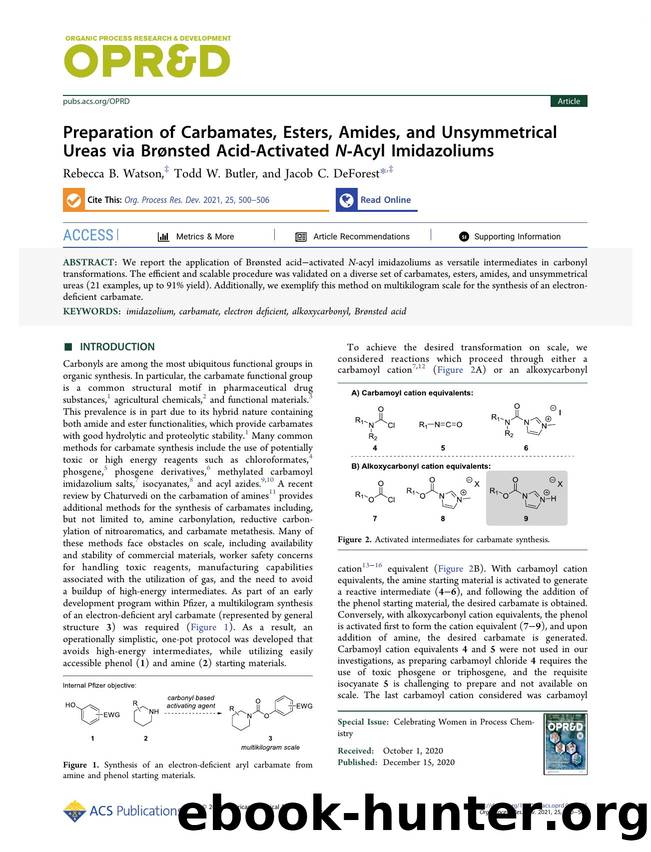 Preparation of Carbamates, Esters, Amides, and Unsymmetrical Ureas via BrÃ¸nsted Acid-Activated N-Acyl Imidazoliums by Rebecca B. Watson Todd W. Butler and Jacob C. DeForest