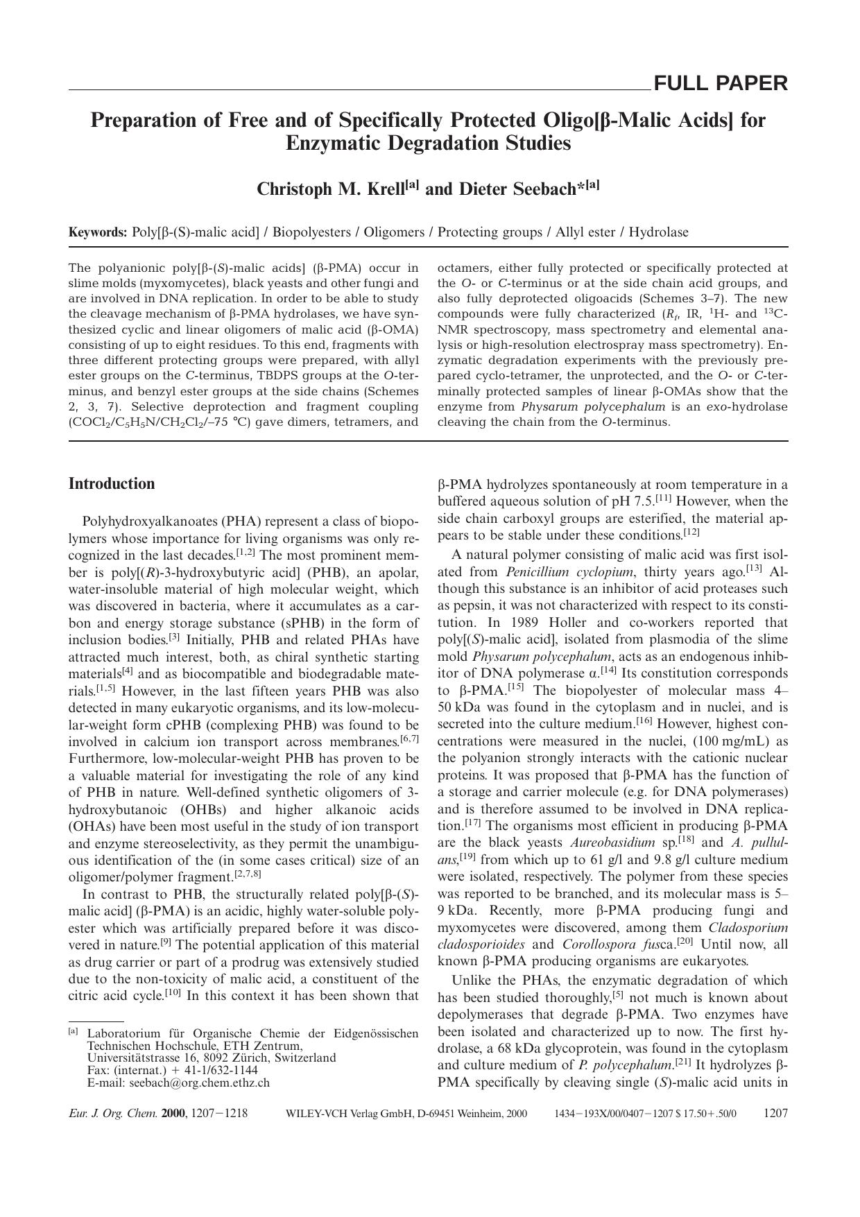Preparation of Free and of Specifically Protected Oligo[[bgr]-Malic Acids] for Enzymatic Degradation Studies by Unknown