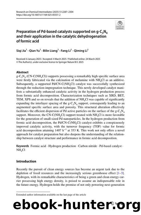 Preparation of Pd-based catalysts supported on g-C3N4 and their application in the catalytic dehydrogenation of formic acid by Siqi Jia & Qian Yu & Bilin Liang & Fang Li & Qiming Li