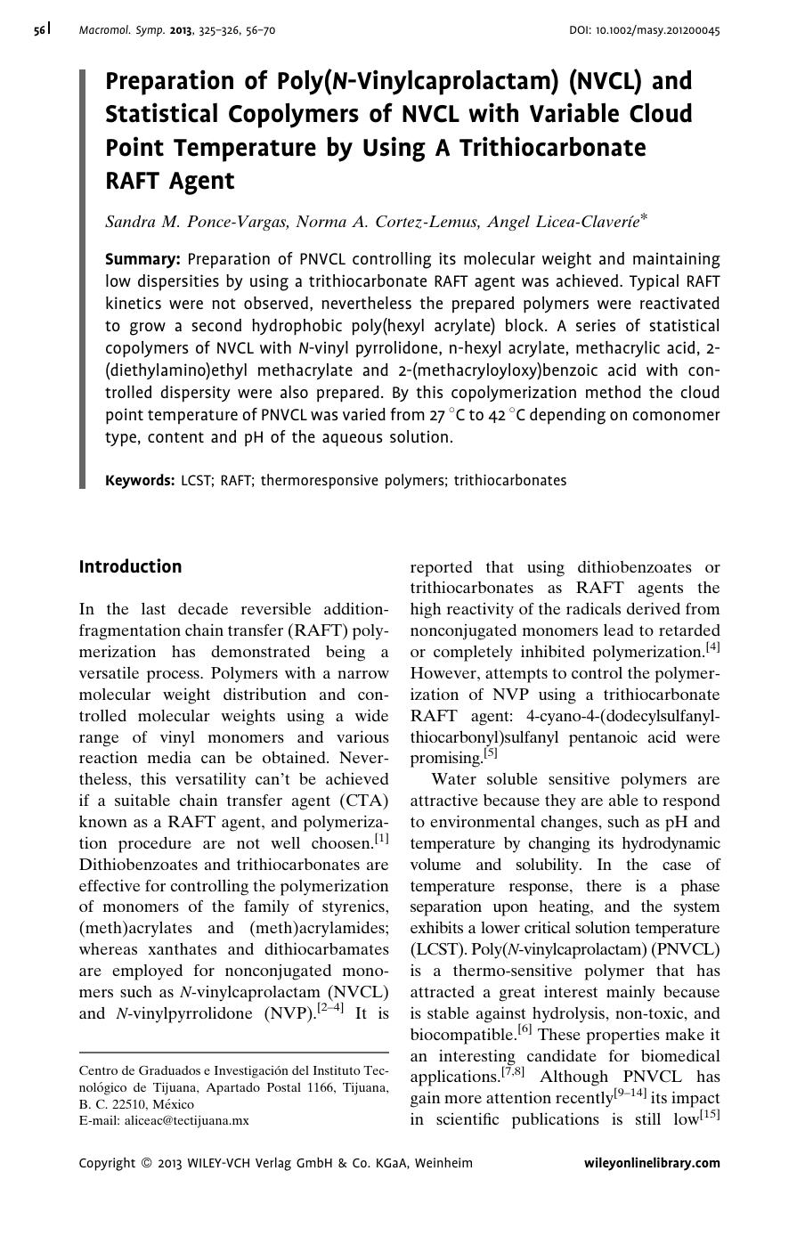 Preparation of Poly(NVinylcaprolactam) (NVCL) and Statistical Copolymers of NVCL with Variable Cloud Point Temperature by Using A Trithiocarbonate RAFT Agent by Unknown