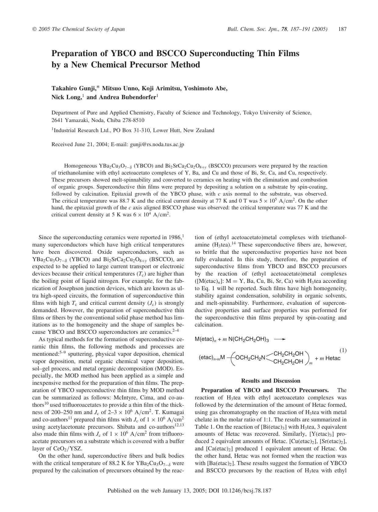 Preparation of YBCO and BSCCO Superconducting Thin Films by a New Chemical Precursor Method by Takahiro Gunji Mitsuo Unno Koji Arimitsu Yoshimoto Abe Nick Long & Andrea Bubendorfer