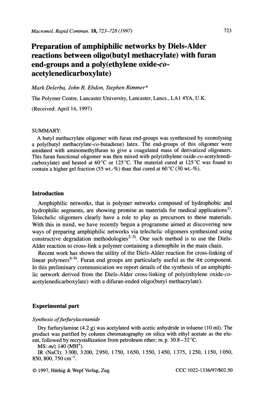 Preparation of amphiphilic networks by Diels-Alder reactions between oligo(butyl methacrylate) with furan end-groups and a poly(ethylene oxide-co-acetylenedicarboxylate) by Unknown