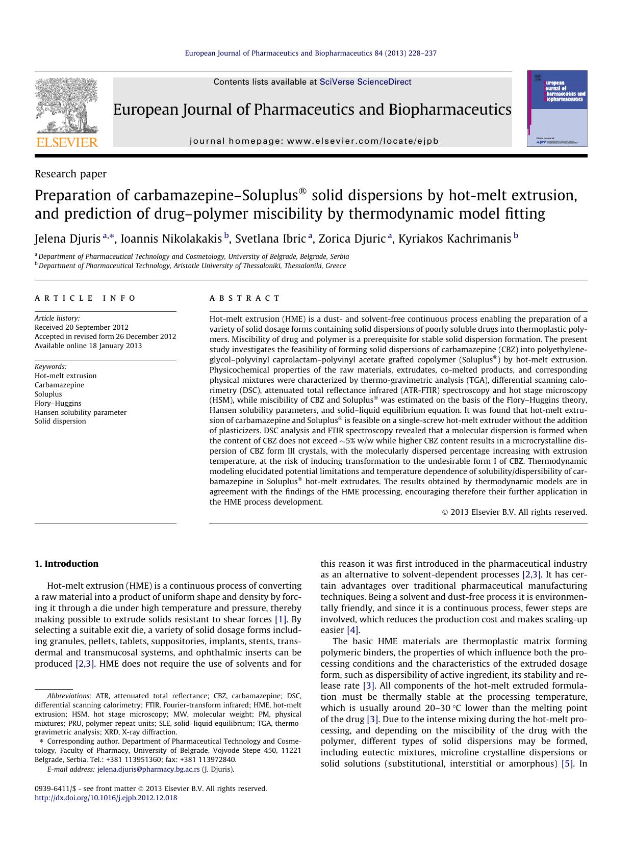 Preparation of carbamazepineÃ¢â¬âSoluplusÃÂ® solid dispersions by hot-melt extrusion, and prediction of drugÃ¢â¬âpolymer miscibility by thermodynamic model fitting by Jelena Djuris & Ioannis Nikolakakis & Svetlana Ibric & Zorica Djuric & Kyriakos Kachrimanis