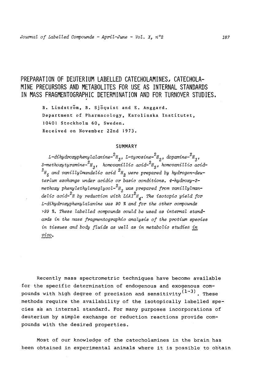 Preparation of deuterium labelled catecholamines, catecholamine precursors and metabolites for use as internal standards in mass fragmentographic determination and for turnover studies by Unknown
