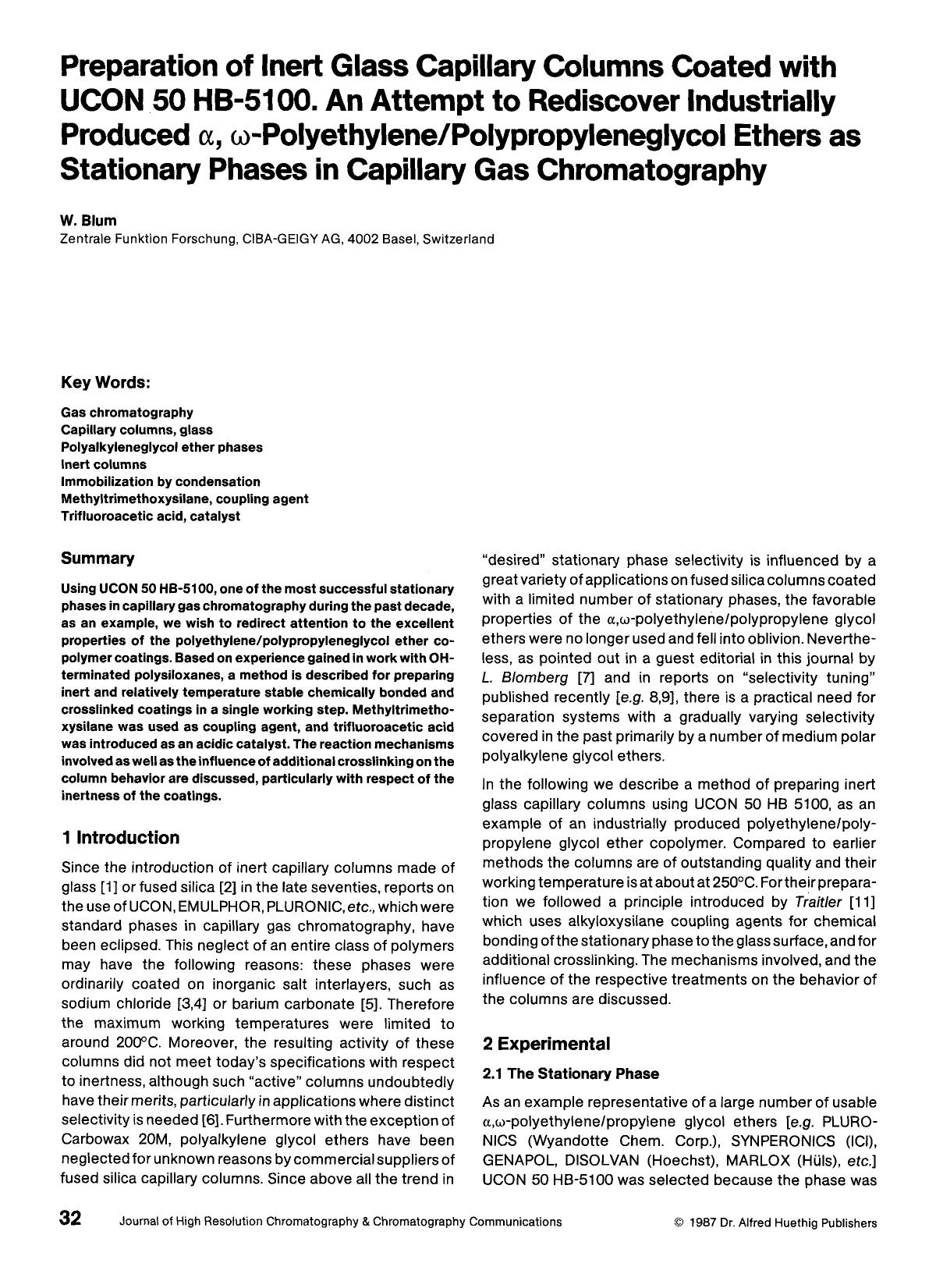 Preparation of inert glass capillary columns coated with UCON 50 HB-5100. An attempt to rediscover industrially produced [alpha], [omega]-polyethylenepolypropyleneglycol ethers as by Unknown