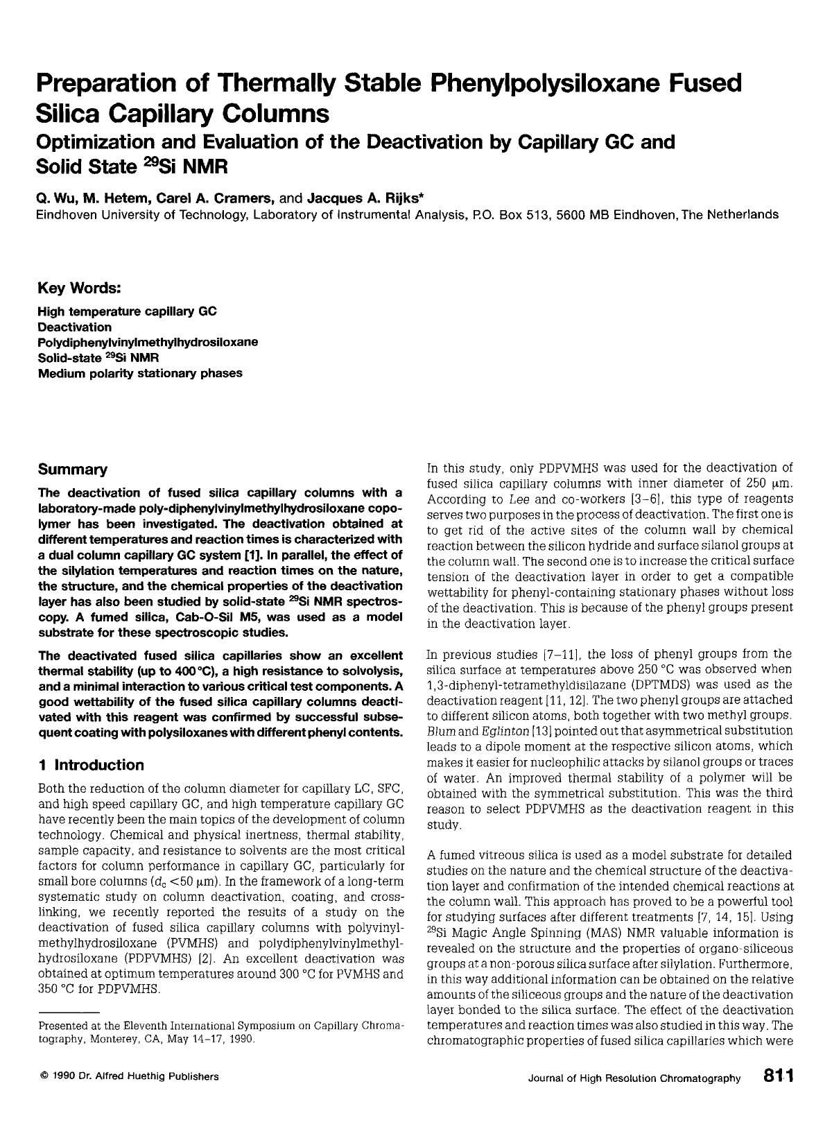 Preparation of thermally stable phenylpolysiloxane fused silica capillary columns. Optimization and evaluation of the deactivation by capillary GC and solid state 29Si NMR by Unknown