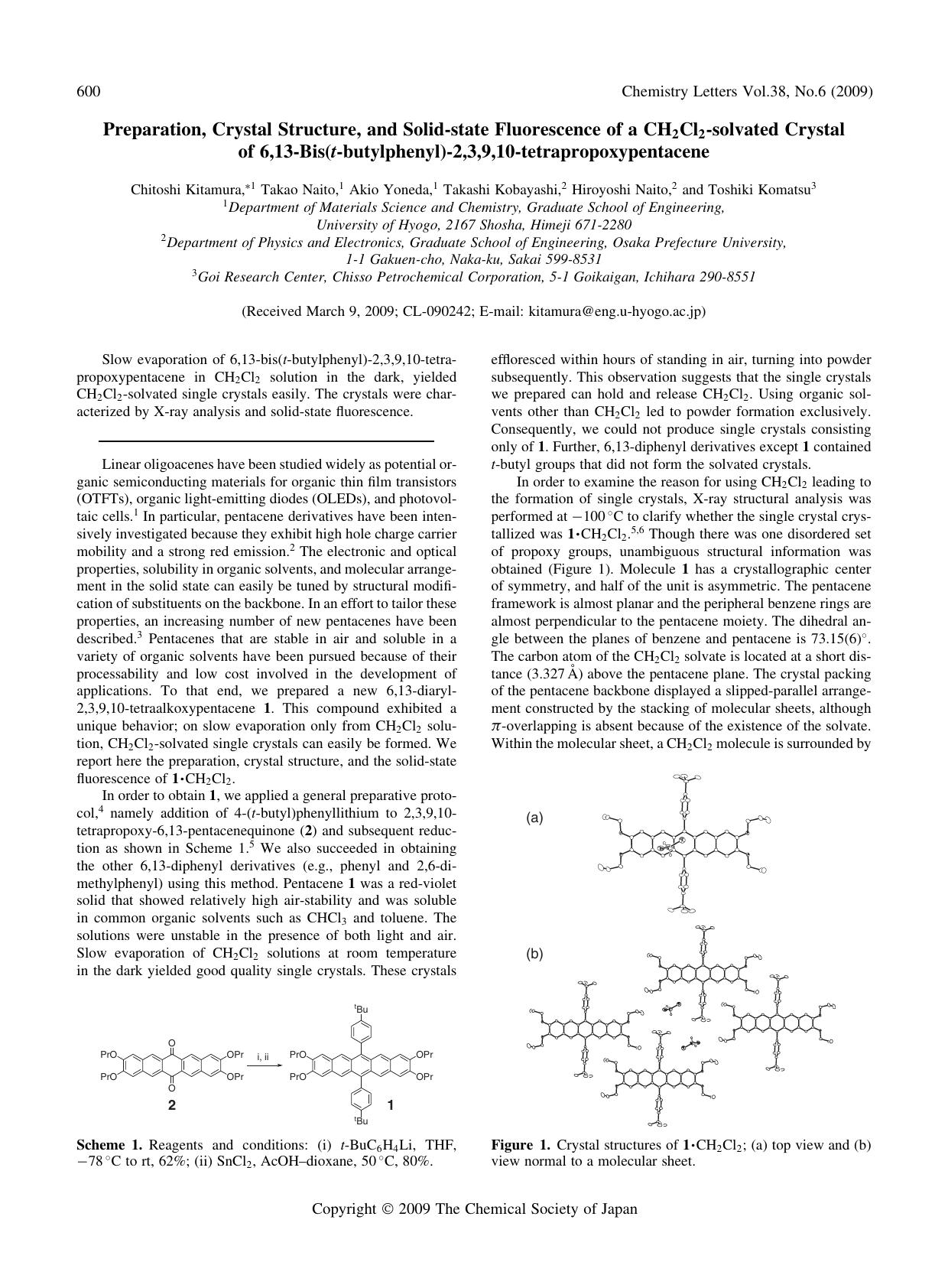 Preparation, Crystal Structure, and Solid-state Fluorescence of a CH_{2}Cl_{2}-solvated Crystal of 6,13-Bis(t-butylphenyl)-2,3,9,10-tetrapropoxypentacene by Chitoshi Kitamura Takao Naito Akio Yoneda Takashi Kobayashi Hiroyoshi Naito & Toshiki Komatsu