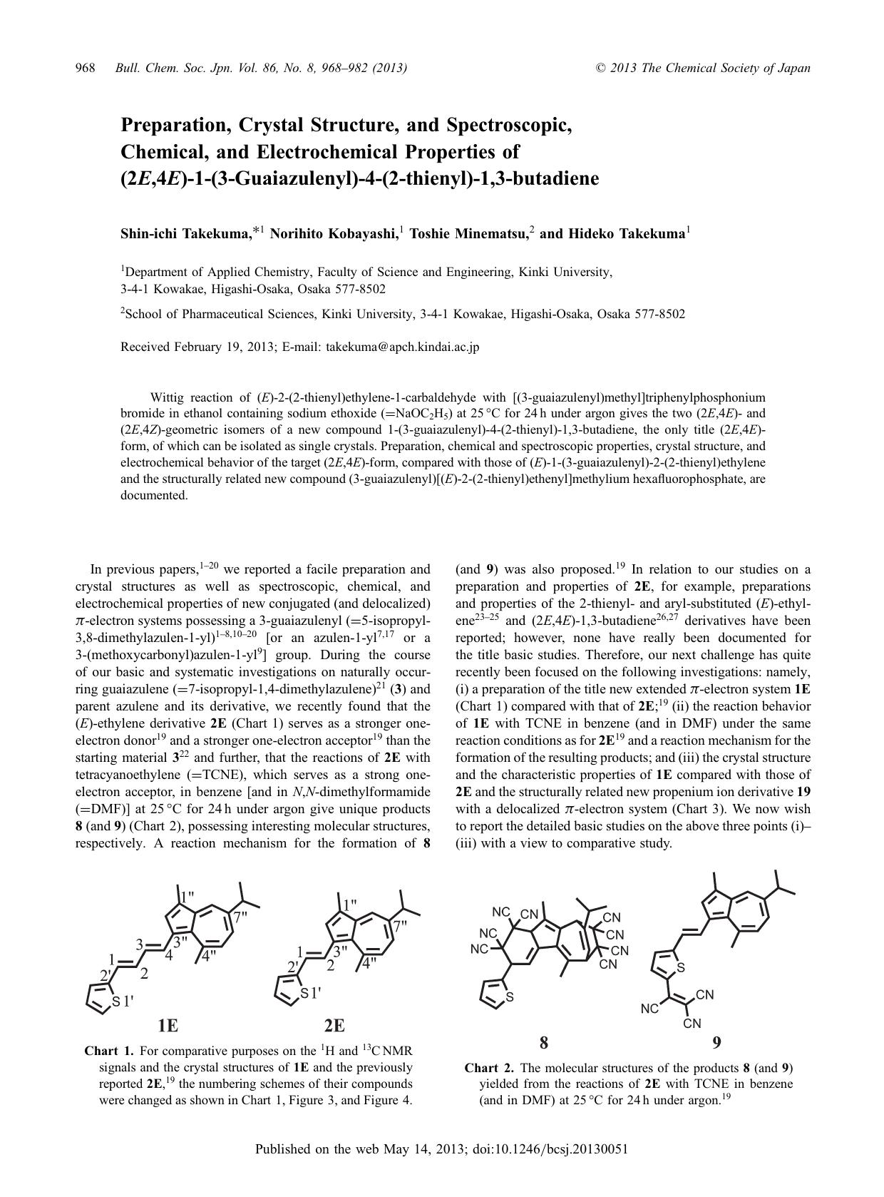 Preparation, Crystal Structure, and Spectroscopic, Chemical, and Electrochemical Properties of (2E,4E)-1-(3-Guaiazulenyl)-4-(2-thienyl)-1,3-butadiene by Shin-ichi Takekuma Norihito Kobayashi Toshie Minematsu Hideko Takekuma