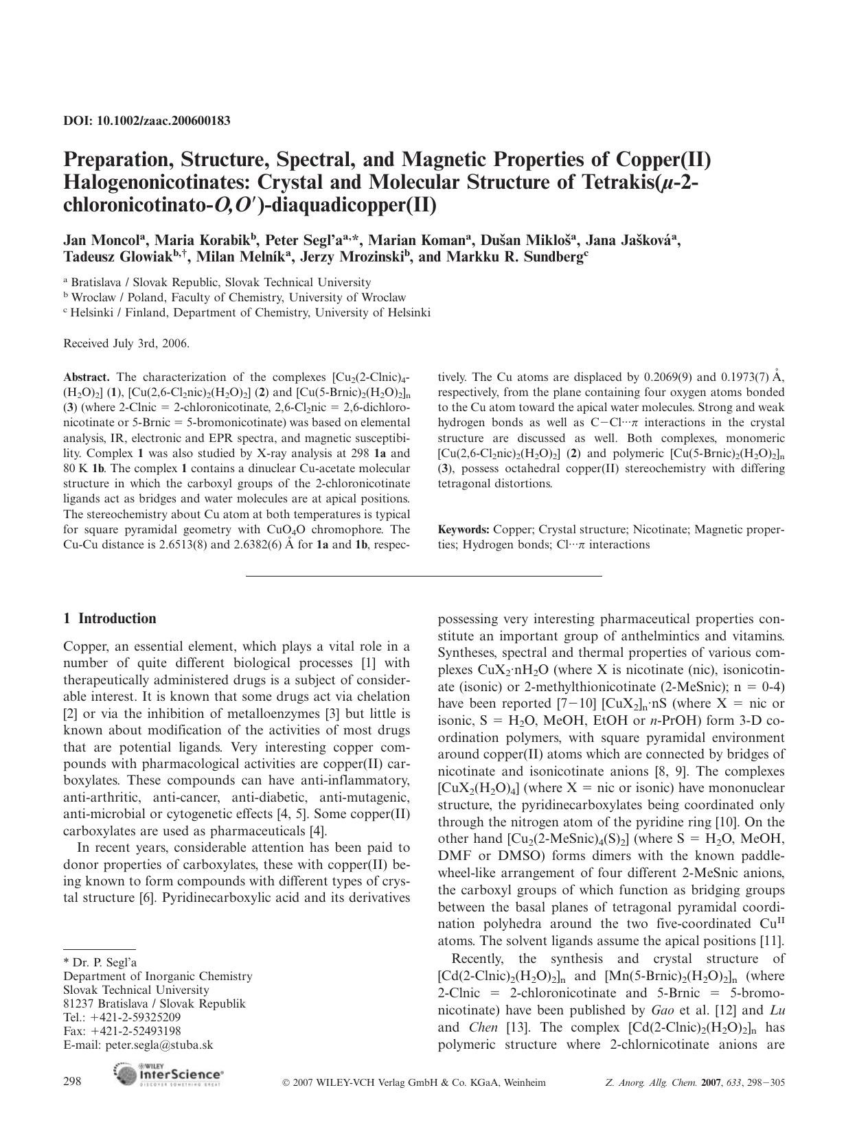 Preparation, Structure, Spectral, and Magnetic Properties of Copper(II) Halogenonicotinates: Crystal and Molecular Structure of Tetrakis(Âµ-2-chloronicotinato-O,O[prime])-diaquadicopper(II) by Unknown