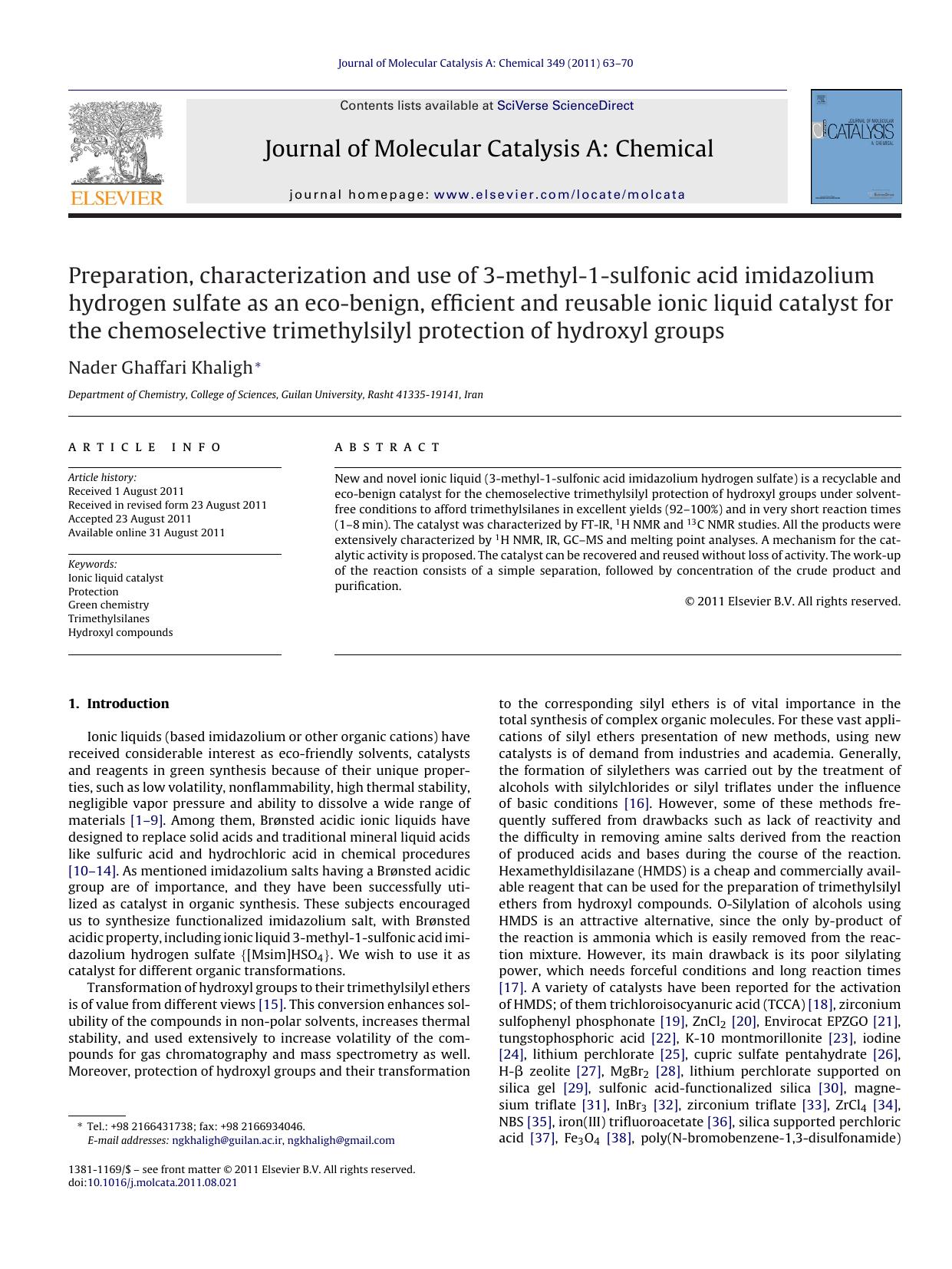 Preparation, characterization and use of 3-methyl-1-sulfonic acid imidazolium hydrogen sulfate as an eco-benign, efficient and reusable ionic liquid catalyst for the chemoselective by Nader Ghaffari Khaligh