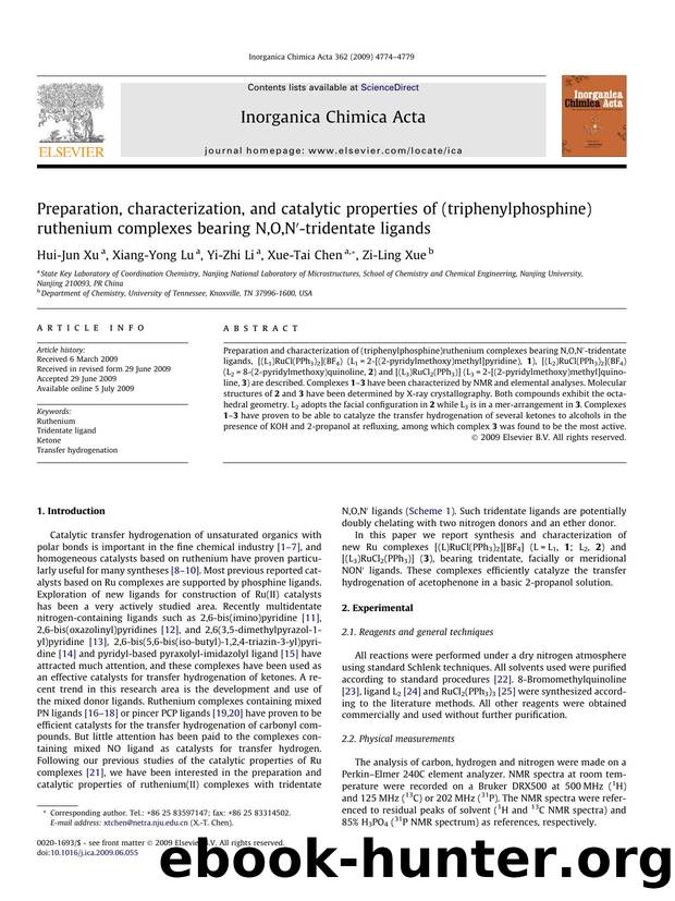 Preparation, characterization, and catalytic properties of (triphenylphosphine)ruthenium complexes bearing N,O,Nâ²-tridentate ligands by Hui-Jun Xu; Xiang-Yong Lu; Yi-Zhi Li; Xue-Tai Chen; Zi-Ling Xue