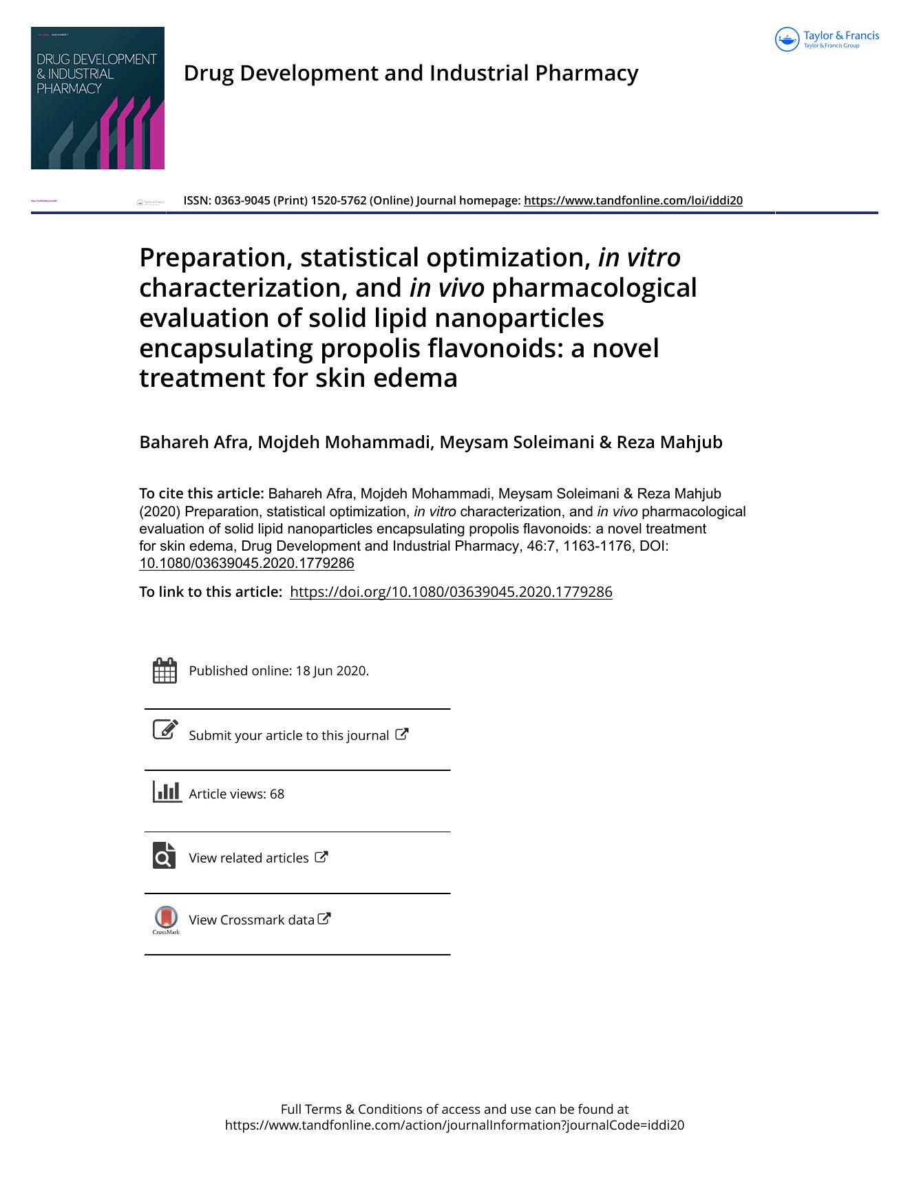 Preparation, statistical optimization, inÂ vitro characterization, and inÂ vivo pharmacological evaluation of solid lipid nanoparticles encapsulating propolis flavonoids: a novel t by Afra Bahareh & Mohammadi Mojdeh & Soleimani Meysam & Mahjub Reza