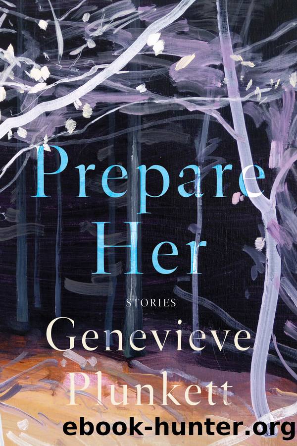Prepare Her by Genevieve Plunkett