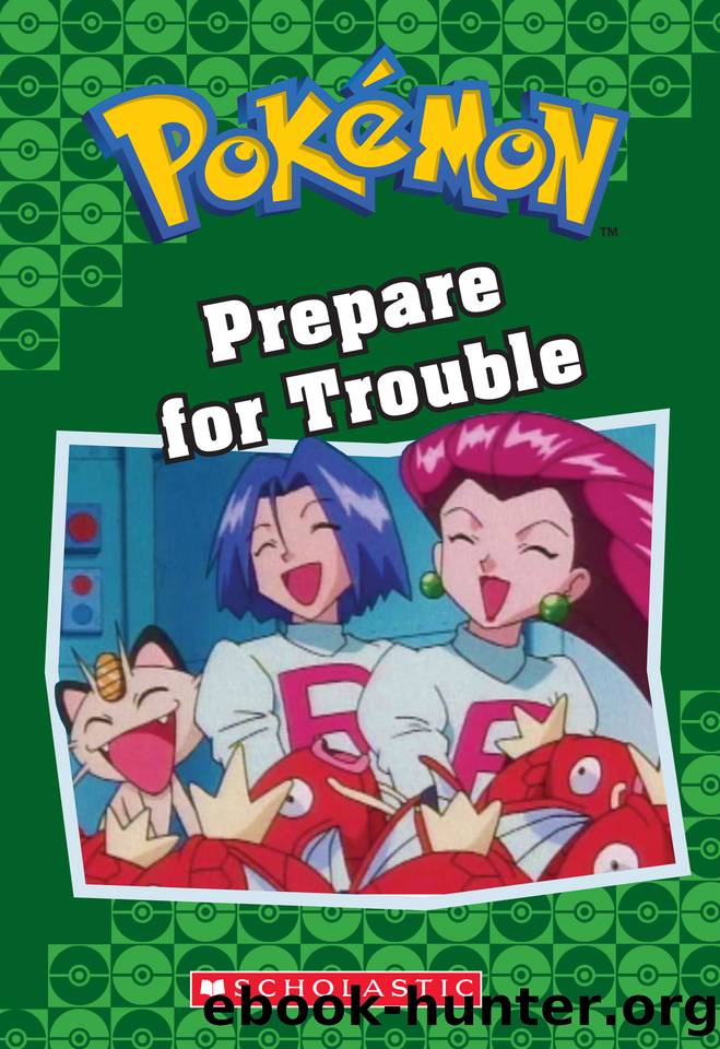 Prepare for Trouble by Tracey West