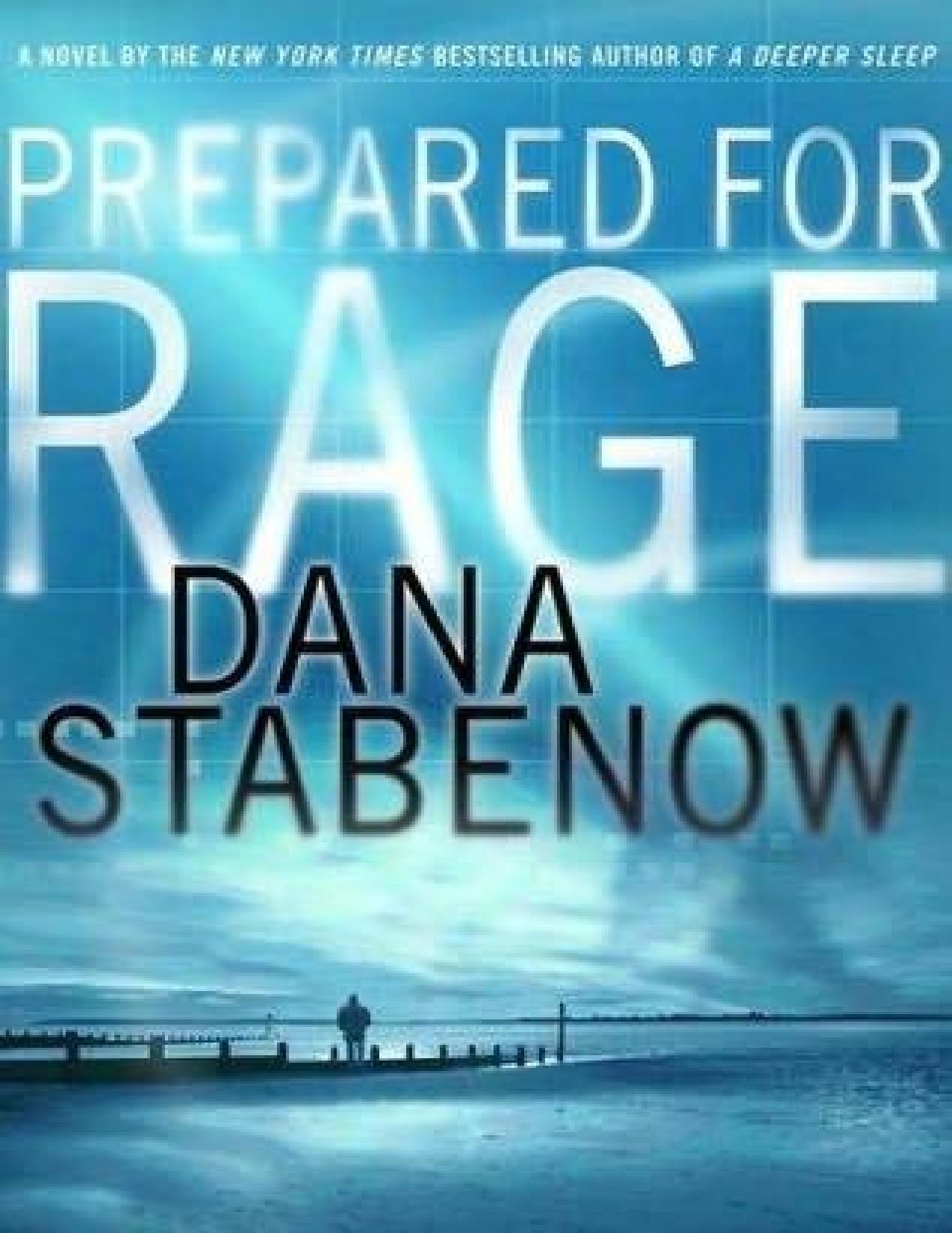Prepared for rage by Dana Stabenow