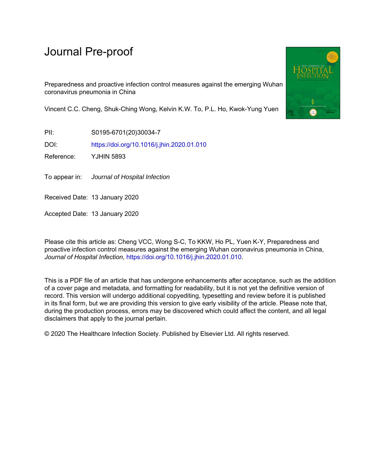 Preparedness and proactive infection control measures against the emerging Wuhan coronavirus pneumonia in China by Vincent C.C. Cheng & Shuk-Ching Wong & Kelvin K.W. To & P.L. Ho & Kwok-Yung Yuen