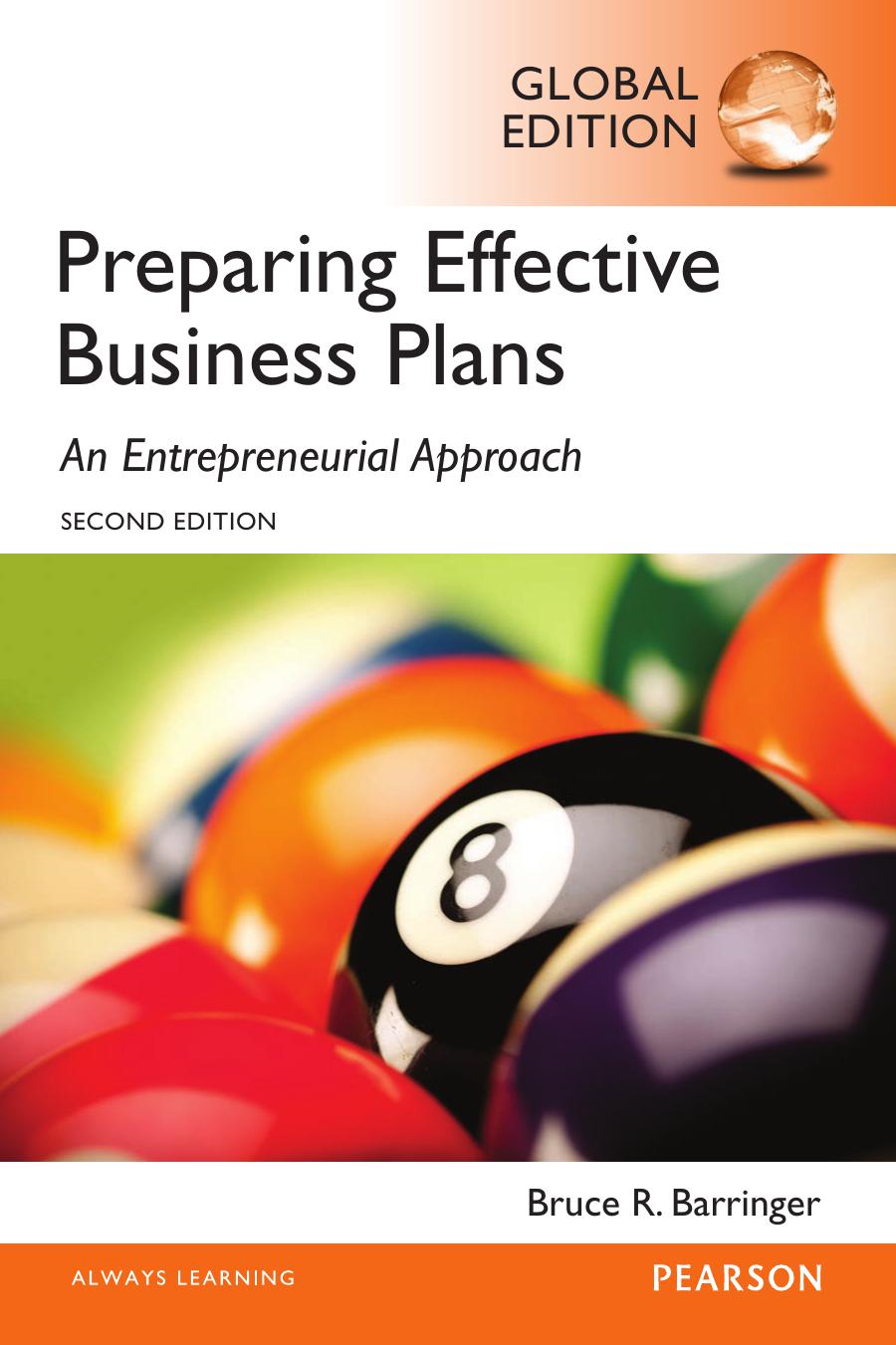 Preparing Effective Business Plans: An Entrepreneurial Approach (Pearson Entrepreneurship) by Bruce R. Barringer