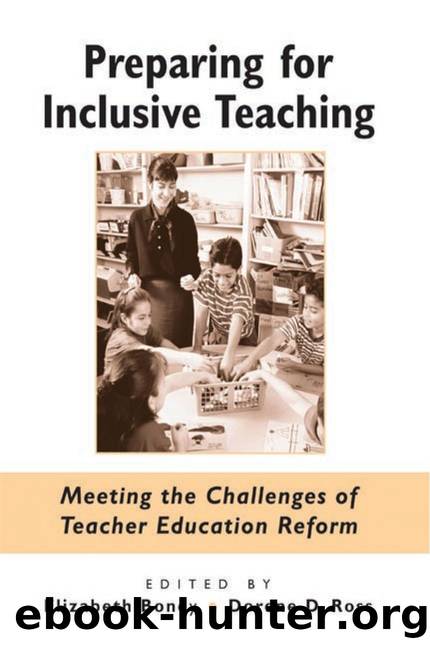 Preparing for Inclusive Teaching : Meeting the Challenges of Teacher Education Reform by Elizabeth Bondy; Dorene D. Ross; Alan R. Tom