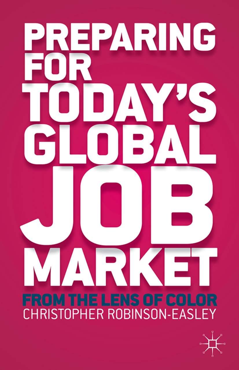 Preparing for Today's Global Job Market: From the Lens of Color by Unknow