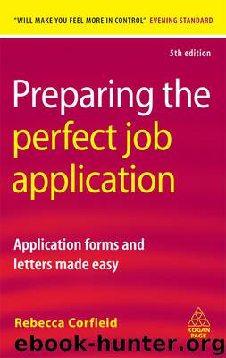 Preparing the Perfect Job Application by Rebecca Corfield