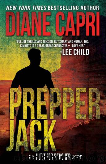 Prepper Jack: Hunting Lee Child's Jack Reacher (The Hunt For Jack Reacher Series Book 12) by Diane Capri