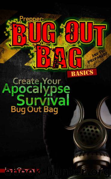 Prepper: Bug Out Bag Basics: Create Your Apocalypse Survival Bug Out Bag for Urban Survival (Prepper & Survivalist Book 1) by Jack Gunnar