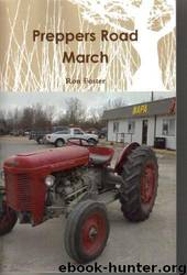 Preppers Road March by Ron Foster