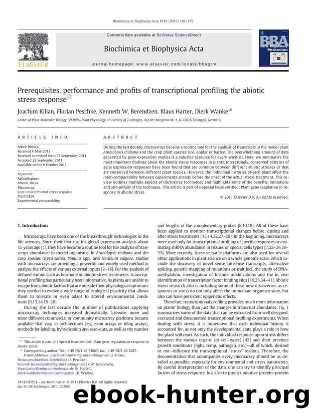 Prerequisites, performance and profits of transcriptional profiling the abiotic stress response by Joachim Kilian & Florian Peschke & Kenneth W. Berendzen & Klaus Harter & Dierk Wanke