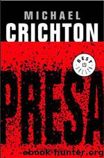 Presa by Michael Crichton