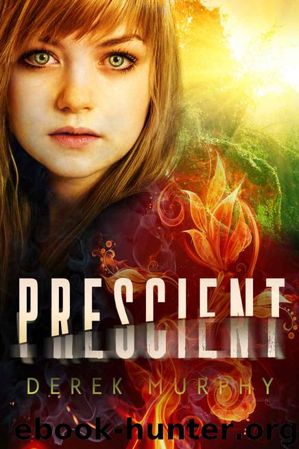 Prescient (Part One): A Time Travel Dystopia by Derek Murphy