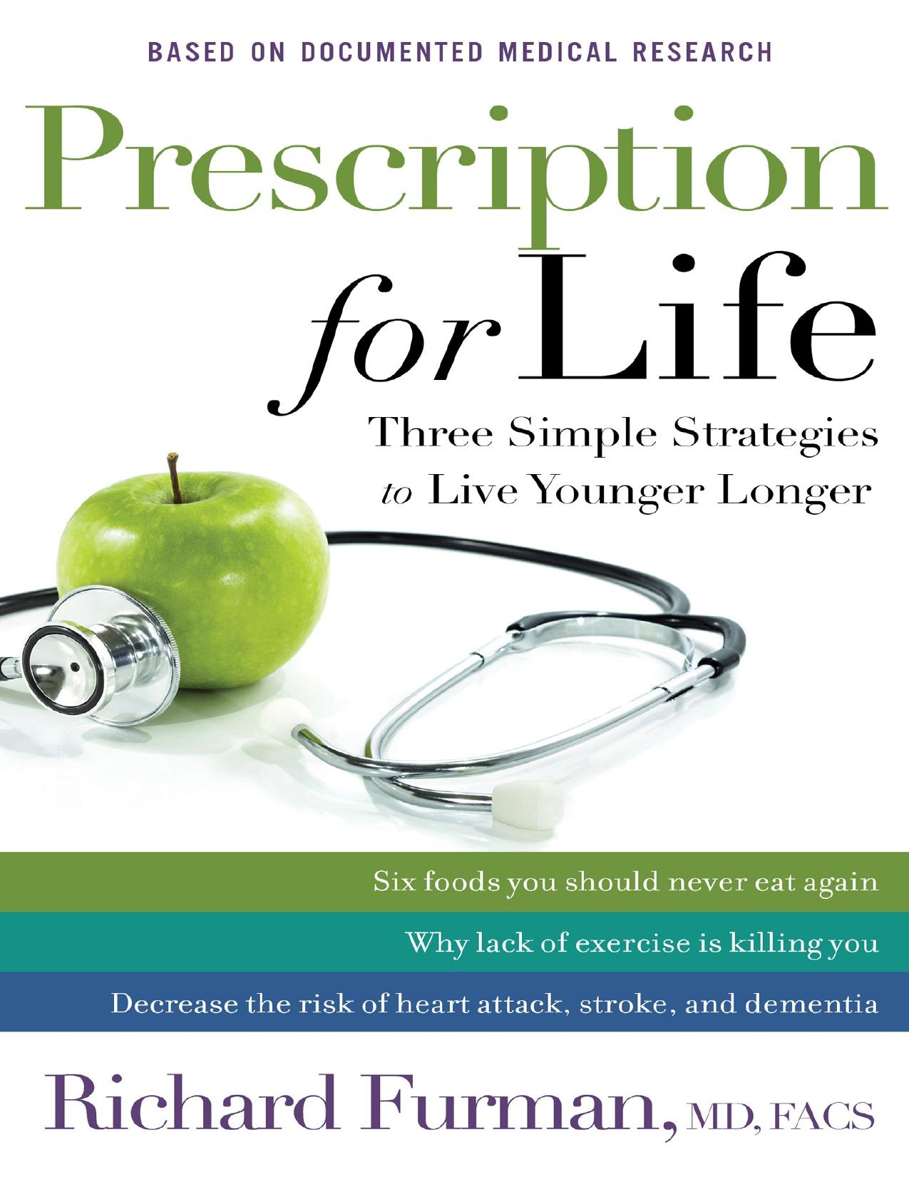 Prescription for Life by Richard MD Furman & MD & FACS