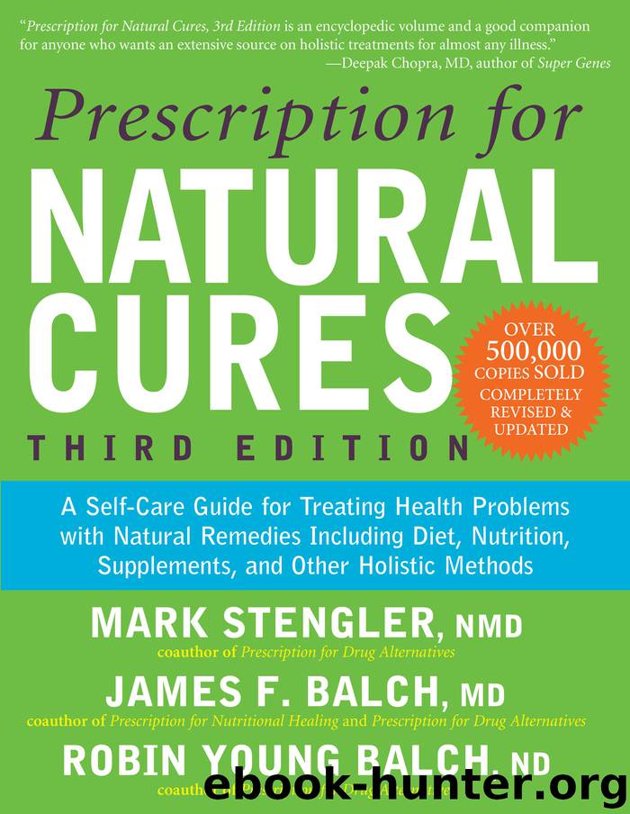 Prescription for Natural Cures by Mark Stengler N.M.D. & James F. Balch M.D. & Robin Young Balch N.D