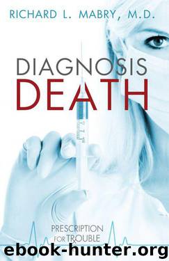 Prescription for Trouble - 03 - Diagnosis Death by Richard L. Mabry