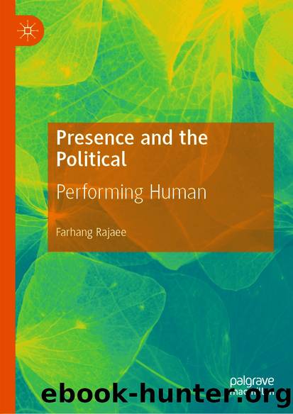 Presence and the Political by Farhang Rajaee