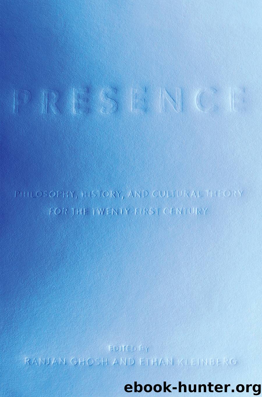 Presence by Ranjan Ghosh ethan kleinberg