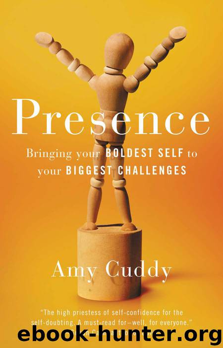 Presence: Bringing Your Boldest Self to Your Biggest Challenges by Amy Cuddy