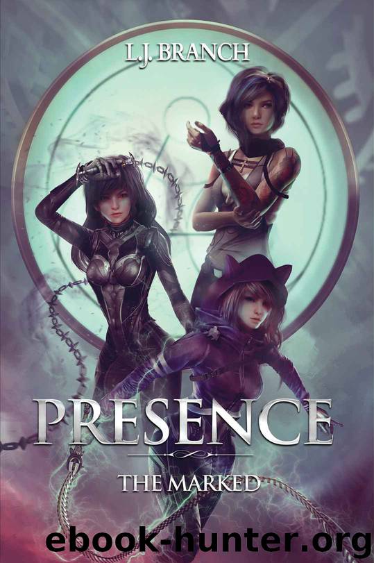 Presence- The Marked by L J Branch