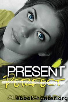 Present Perfect by Alison G. Bailey