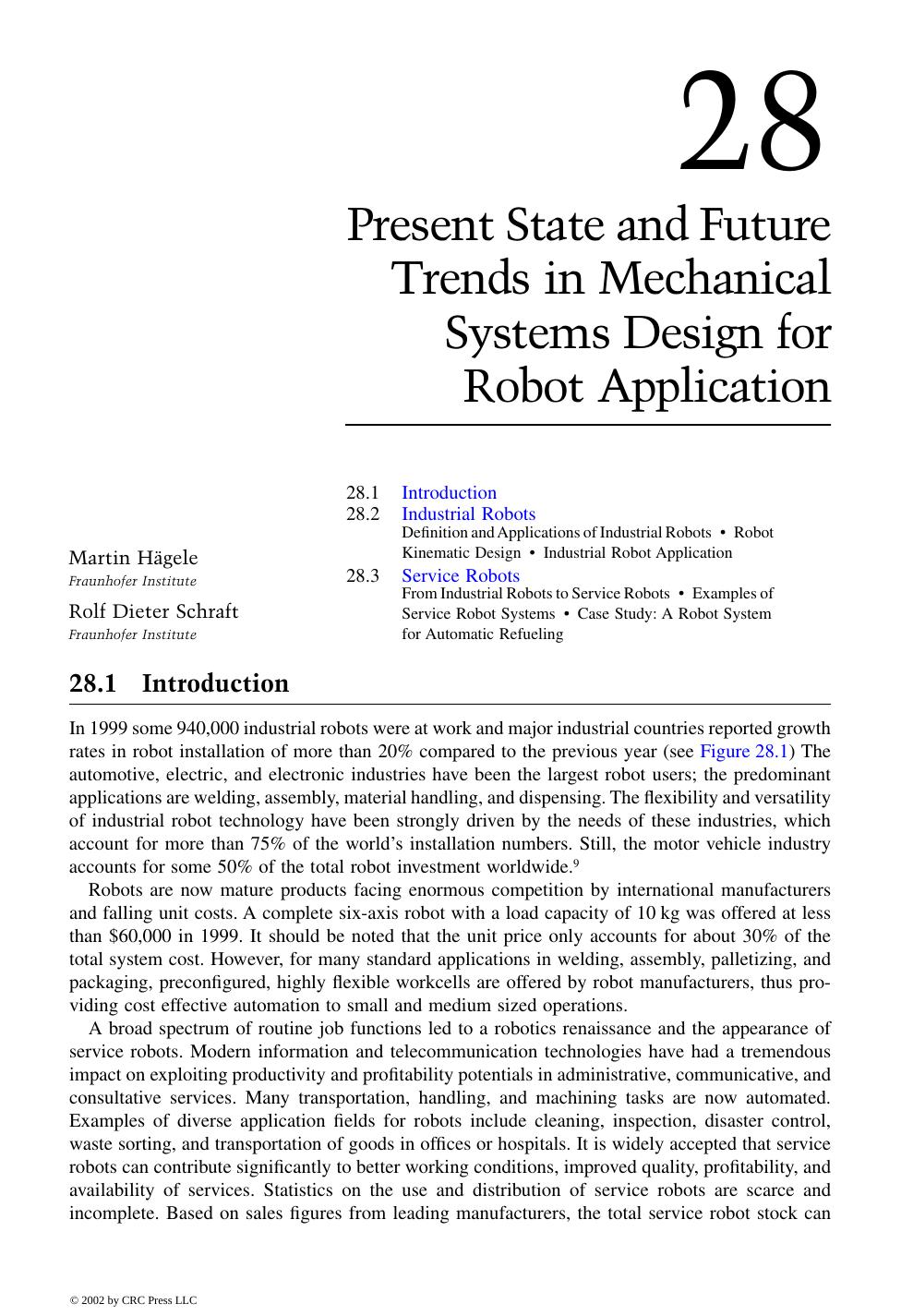 Present State and Future Trends in Mechanical Systems Design for Robot Application by Martin Hägele et al