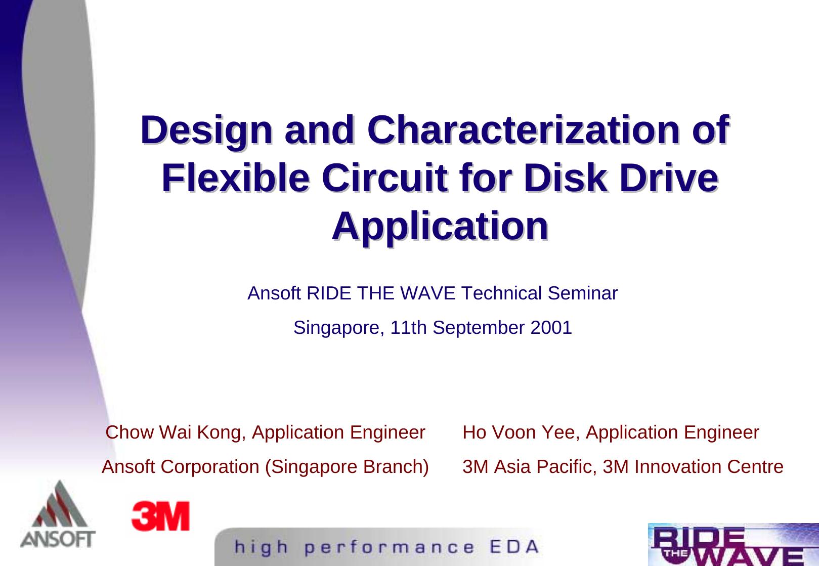 Presentation - Design and Characterization of Flexible Circuit for Disk Drive Application by Unknown