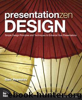 Presentation Zen Design by Reynolds Garr
