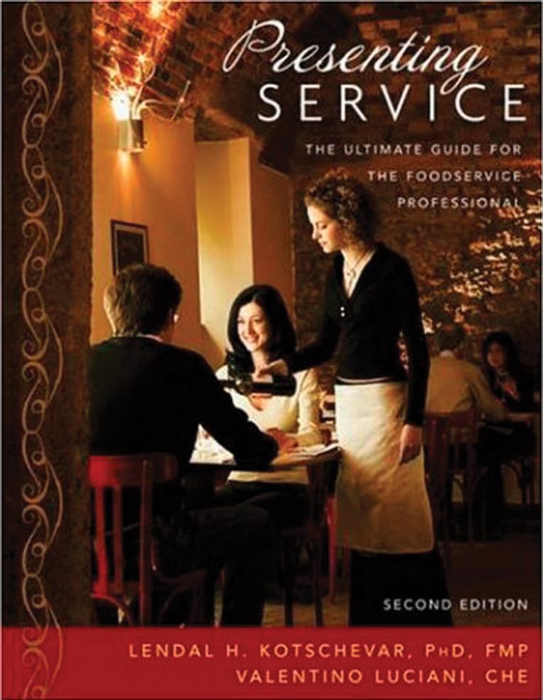 Presenting Service The Ultimate Guide for the Foodservice Professional, 2nd Edition by Staycare Mngmt