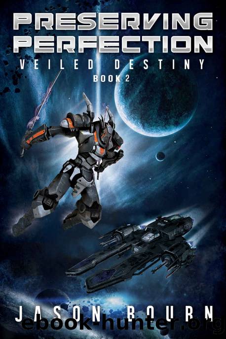 Preserving Perfection_Self-obsessing with body augmentation has left the entire planet of Ramos without children. But to acquire children means interstellar war! by Jason Bourn