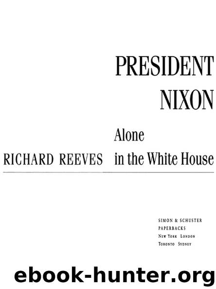 President Nixon by RICHARD REEVES