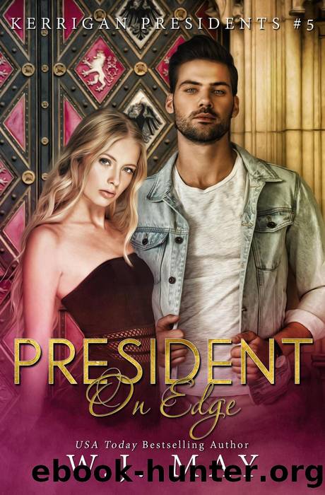 President on Edge by W.J. May