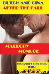 President's Girlfriend 04 - After the Fall by Mallory Monroe